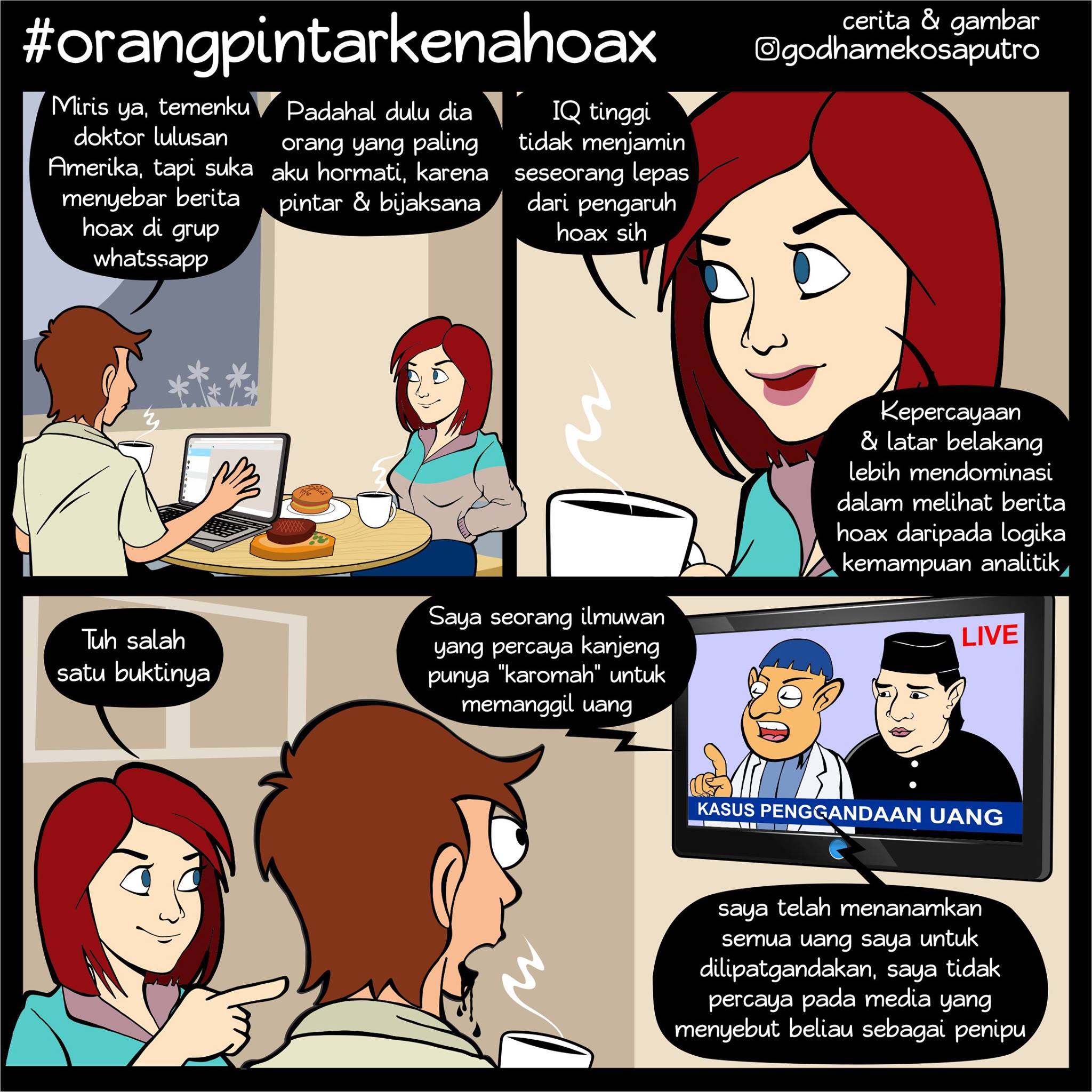 [EDUKASI] “Alasan Kenapa Orang Pintar Bisa Kemakan Isu Hoax #orangpintarkenahoax”